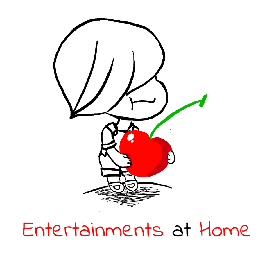 Entertainments at home